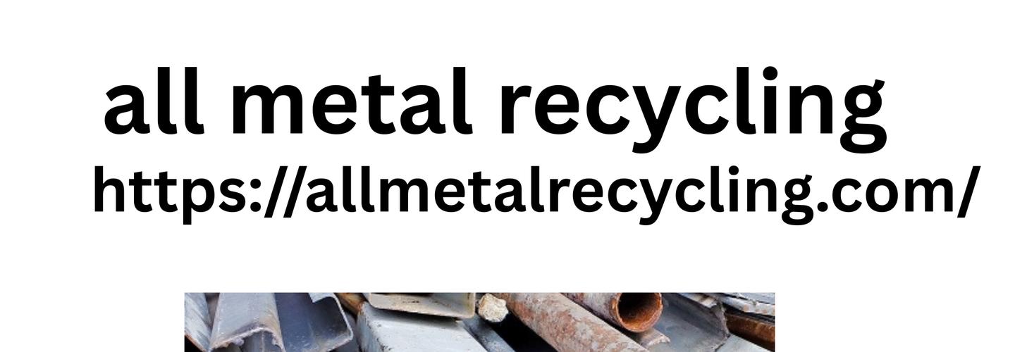 all metal recycling cover photo